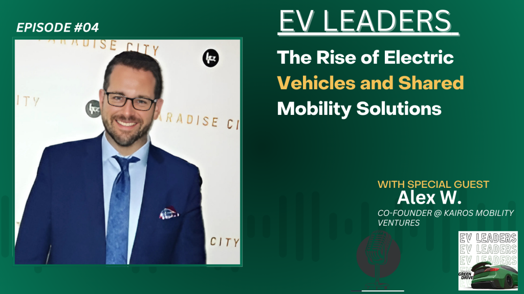 Electric Vehicles and Car-Sharing Alex Witherow’s Road to Sustainability