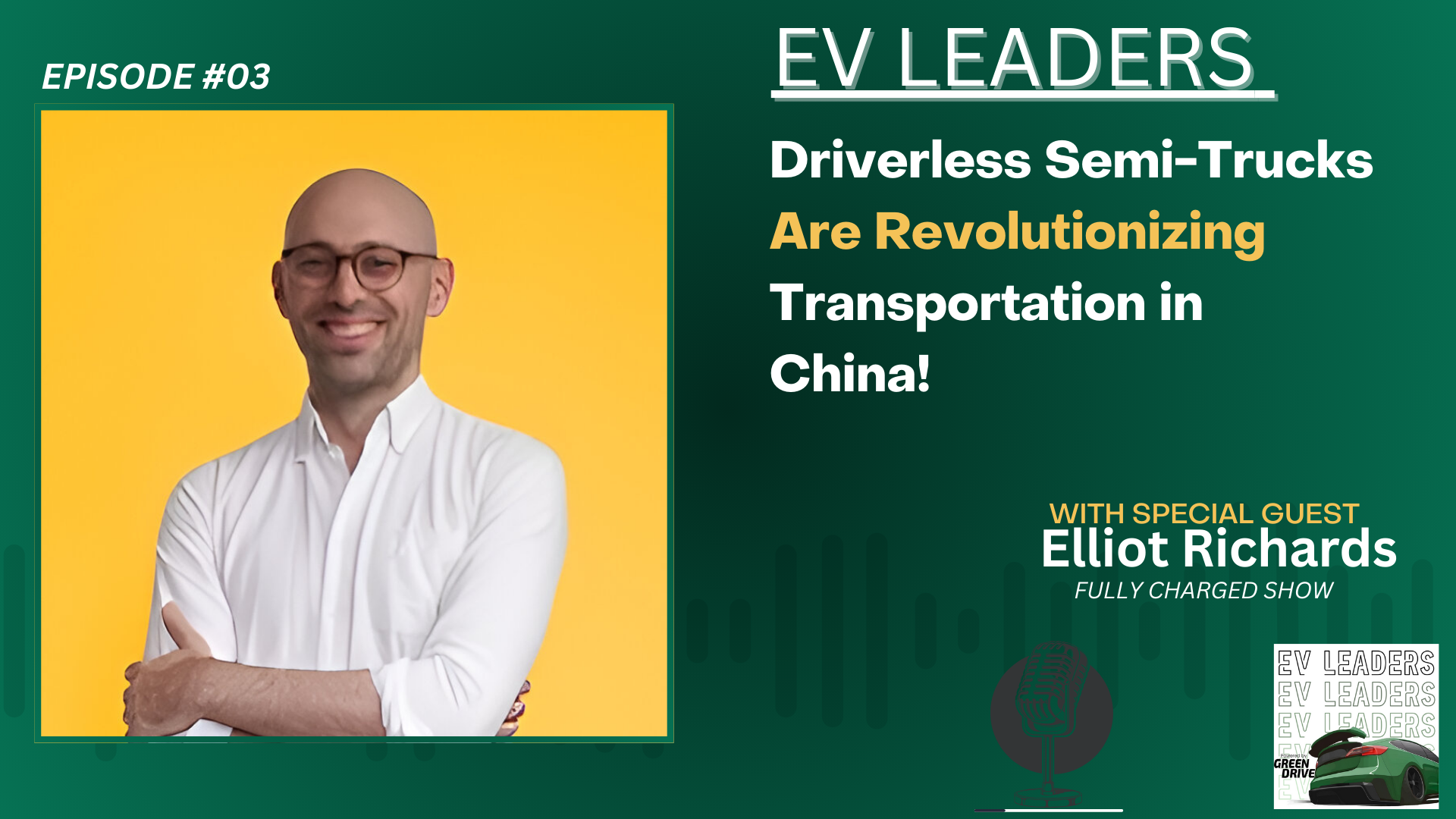 The EV Breakthrough How Electric Cars Are Transforming Our Future with Elliot Richards